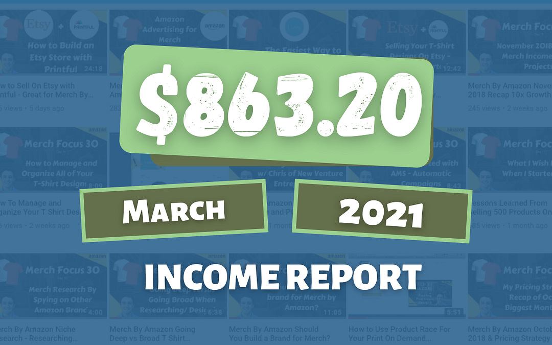 💸 Online Income Report for March 2021: How I Earned $863.20