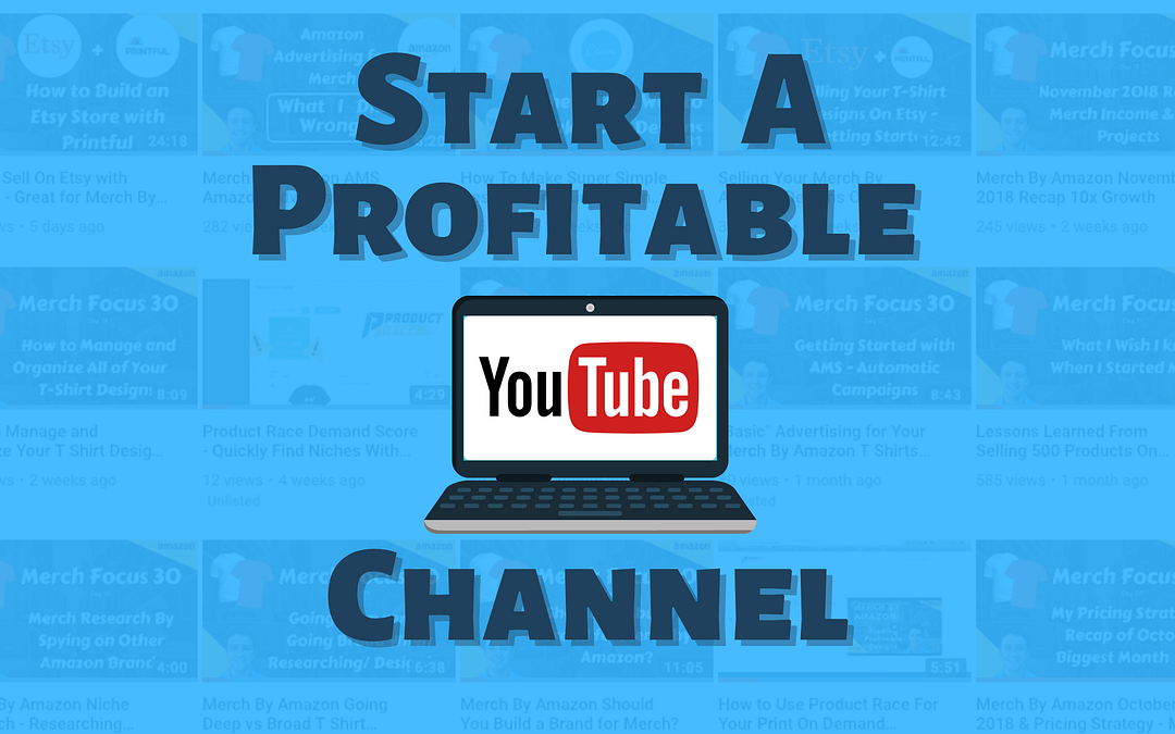 How to Make Money on YouTube (Start a Profitable Channel)