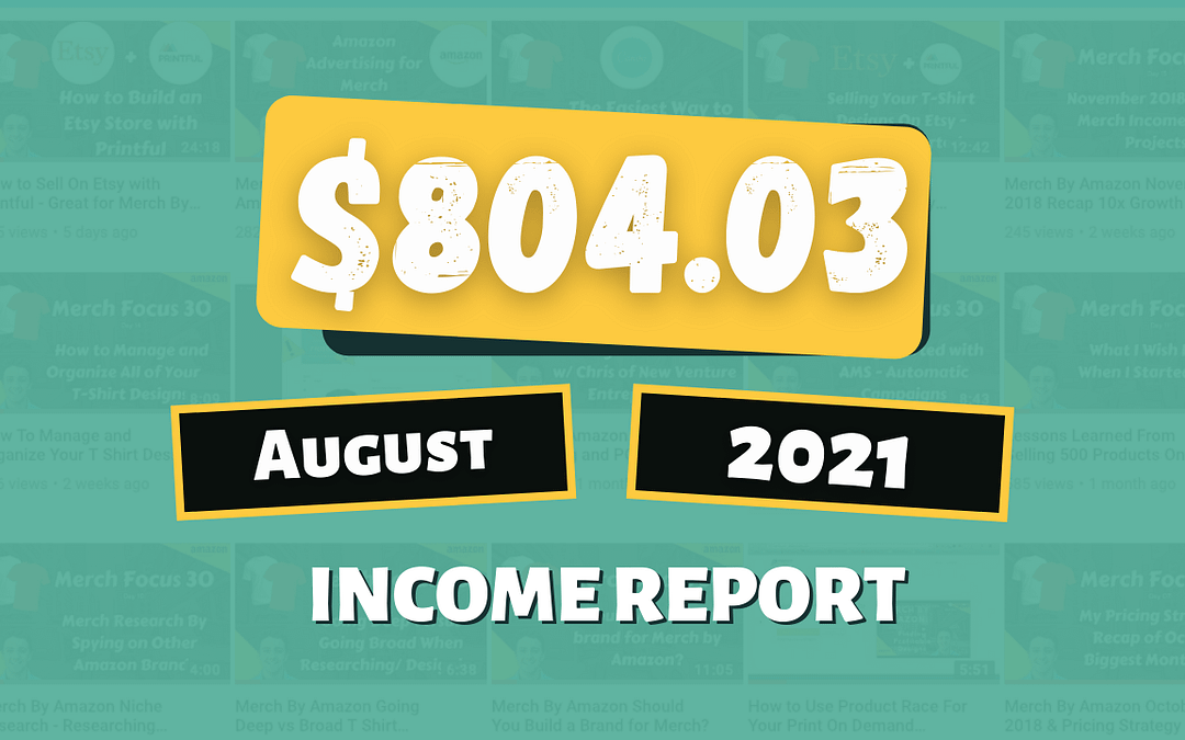 Side Hustle Income Report for August 2021: How I Earned $806.56 💸