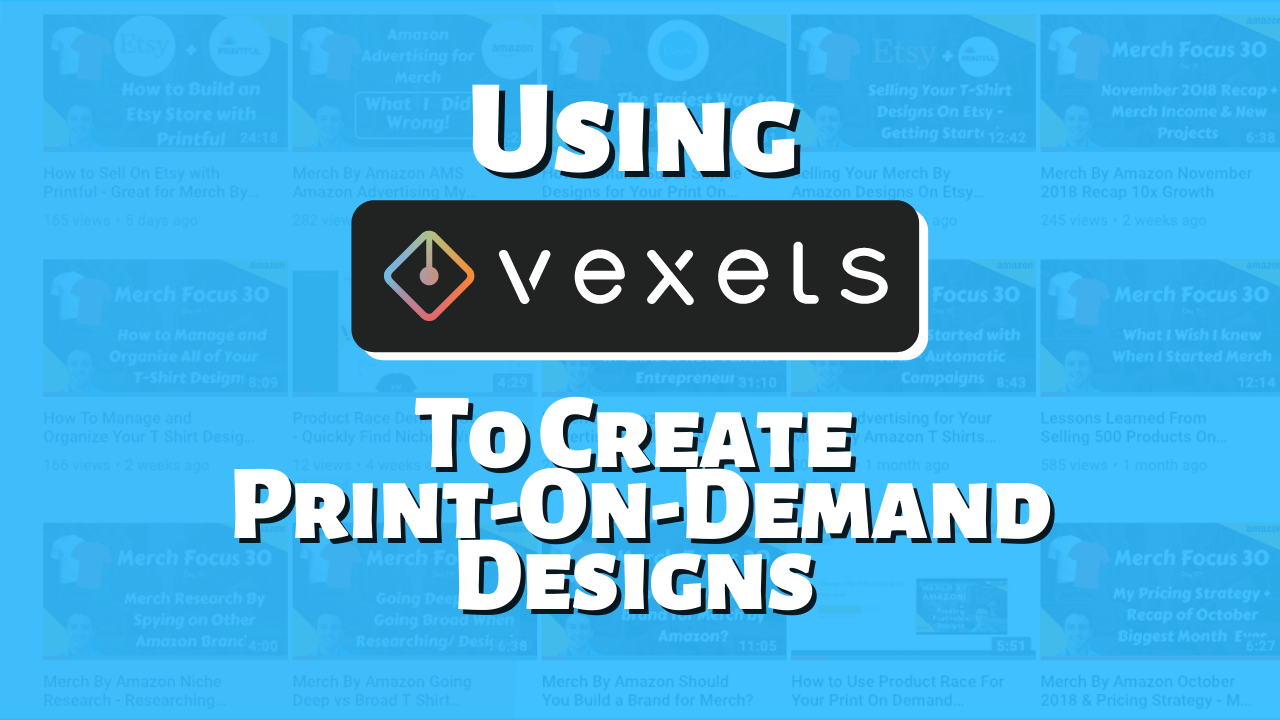 Using Vexels for Print On Demand